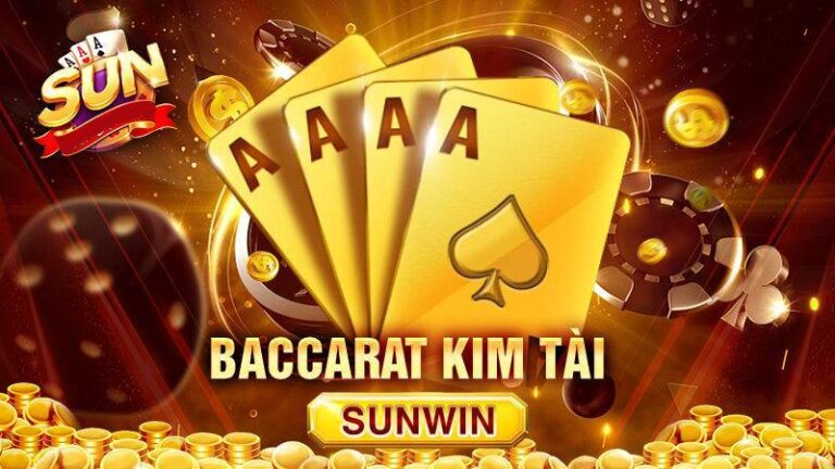 Baccarat Kim Tài – Bí Quyết Chơi Hiệu Quả, Thắng Lớn Tại Sunwin 13 Baccarat Kim Tai – Bi Quyet Choi Hieu Qua Thang Lon Tai Sunwin