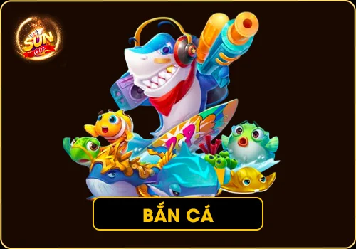 Sunwin | Tải Sun win iOS/APK - Link Vào Sunwin Năm 2026 4 Hình Bắn Cá